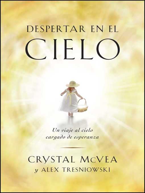 Title details for Waking Up in Heaven (Spanish) by Crystal McVea - Wait list